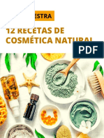 Guia Maestra: 12 Recetas de Cosmética Natural