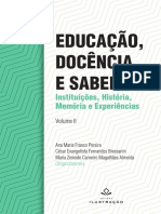 Educação, Docência E Saberes: Instituições, História, Memória e Experiências