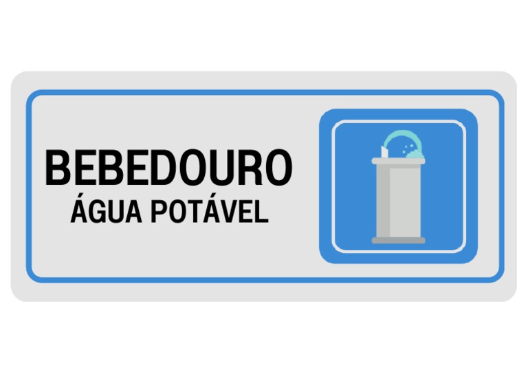 Placa - Bebedouro Água Potável | PDF | Tecnologia ambiental | Ecologia ...