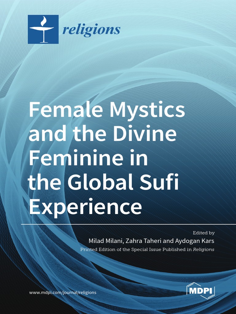 Female Mystics and The Divine Feminine I | PDF | Sufism | God In Islam