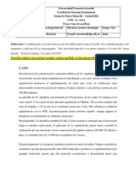 Indicación: A Continuación, Se Le Presenta Un Caso de Análisis para Lo Que Se Le Pide, Leer Cuidadosamente y Dar