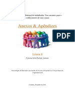Anexos & Apêndices: Satisfação Profissional Do Trabalhador: Um Construto para o Conhecimento de Suas Causas
