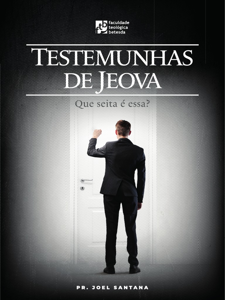 Testemunhas de Jeová Que Seita É Essa | PDF | Jesus | Juízo final