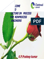 Welcome TO Lecture On Process For Nonprocess Engineers: K.P.Pradeep Kumar