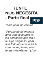 La Gente Nos Necesita - Parte Final