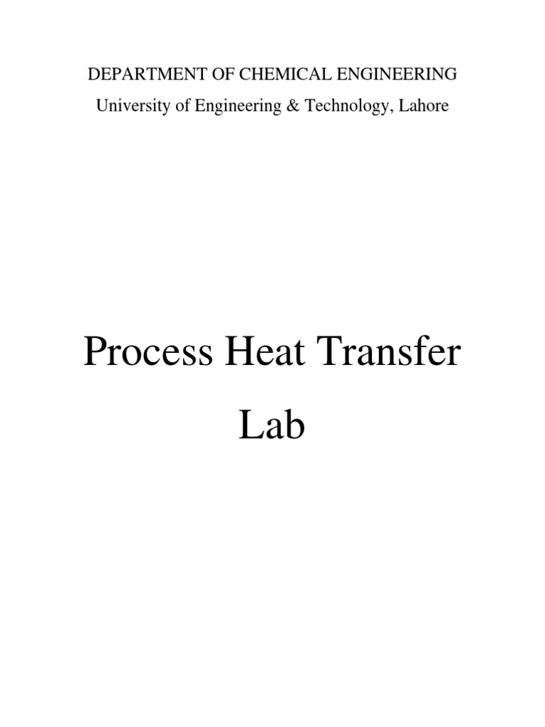 Process Heat Transfer Lab: Department of Chemical Engineering ...