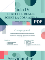 Titulo IV: Derechos Reales Sobre La Cosa Ajena