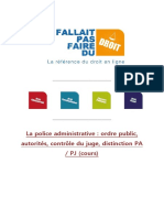 La Police Administrative: Ordre Public, Autorités, Contrôle Du Juge, Distinction PA / PJ (Cours)