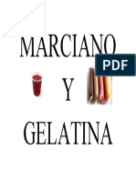 Marciano Y Gelatina