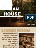 Dream: House