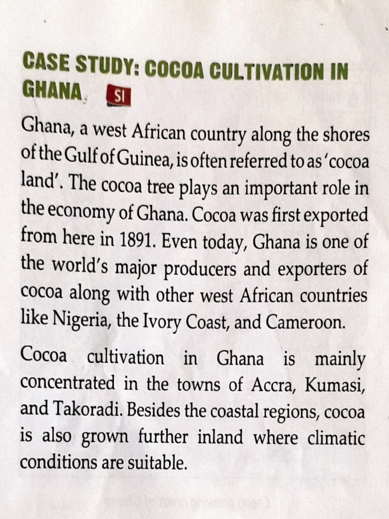 Case Study Cocoa Cultivation in Ghana Cocoa Along With Other West