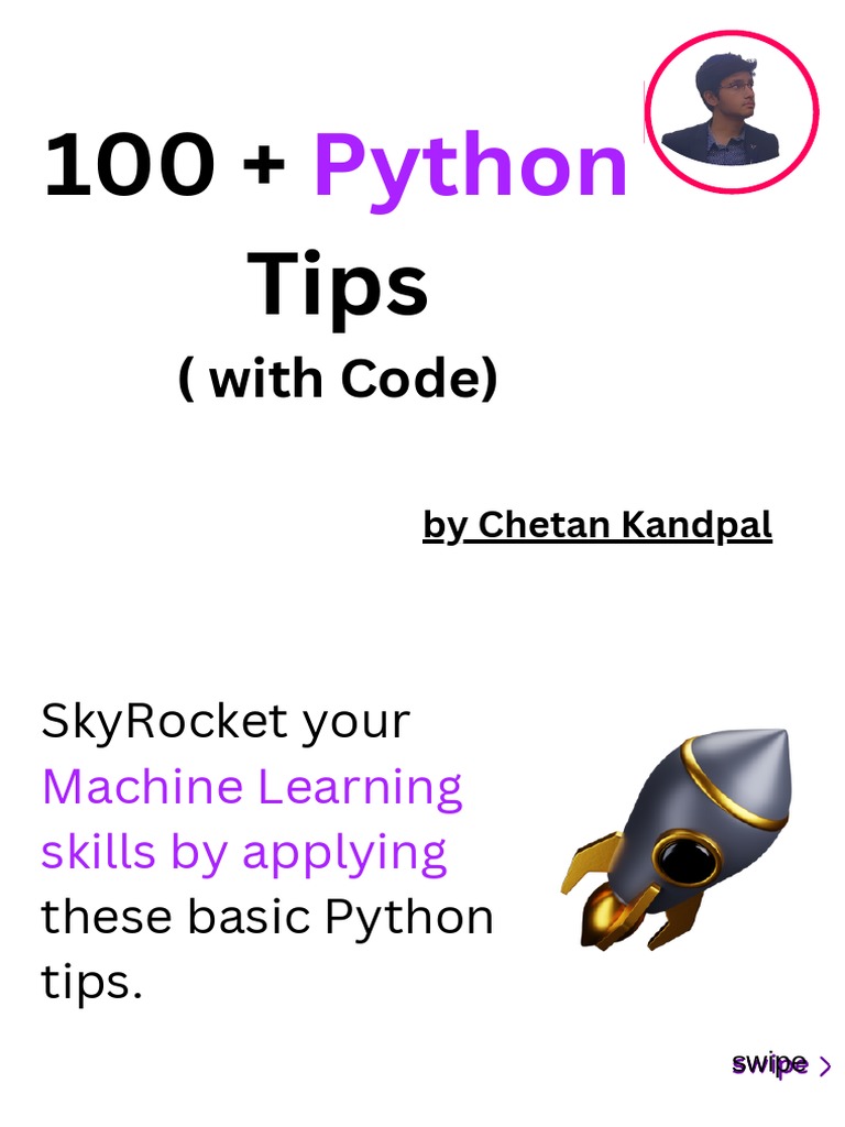 100+ Python Tips (with Code) to Skyrocket your Machine Learning Skills