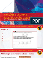 Frações E Decimais. Multiplicação E Divisão