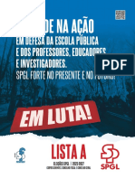 Unidade Na Ação em Defesa Da Escola Pública e Dos Professores, Educadores e Investigadores. SPGL Forte No Presente e No Futuro!