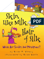 Skin Like Milk, Hair of Silk - What Are Similes and Metaphors