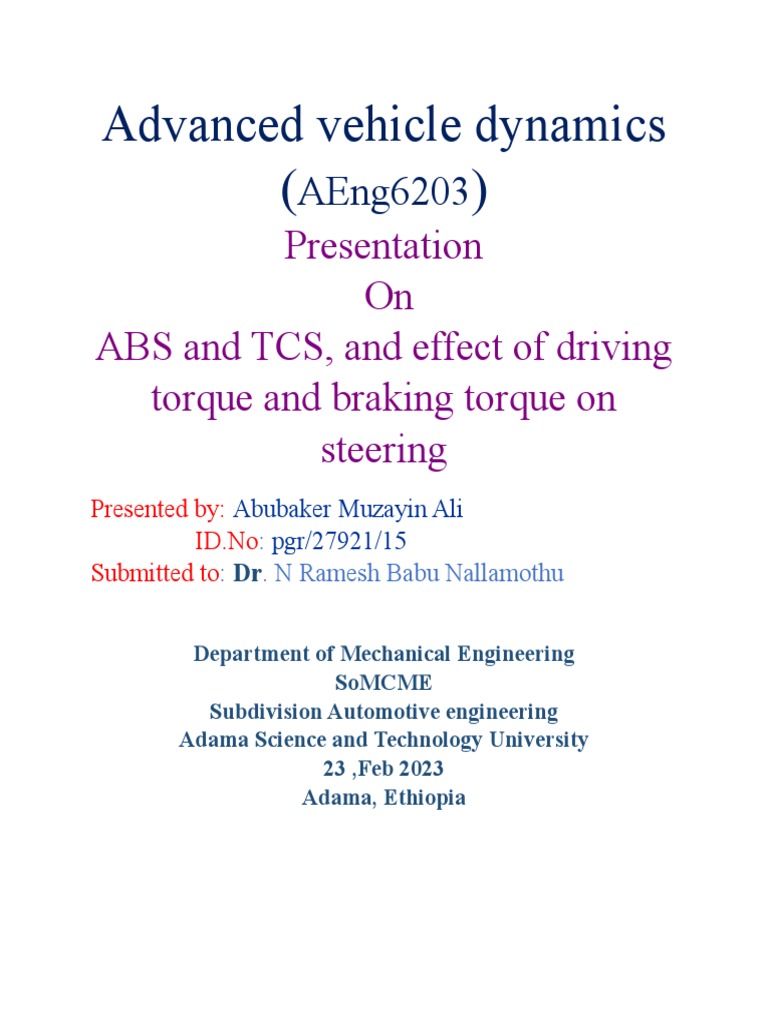 Advanced Vehicle Dynamics Presentation On ABS and TCS, and Effect of