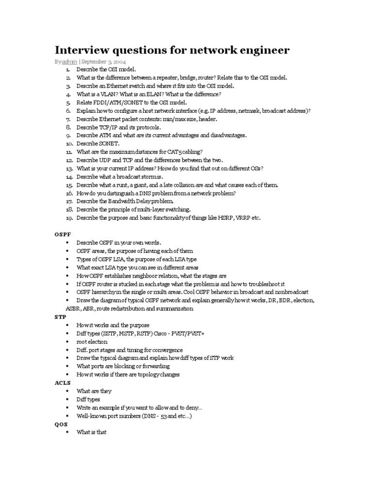 Interview Questions For Network Engineer by Admin September 3, 2004