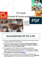 ITC Foods (Growth & Future Prospects) : Presented By: Niladri Saha Anil Patel Parag Mathur