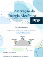 Conservação Da Energia Mecânica: Leonor Pereira, Maria João, Rita Pinto, Sara Nogueira (10º B) Fisica e Química A
