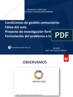 Condiciones de Gestión Comuniatria: Clima Del Aula. Proyecto de Investigación Formativa: Formulación Del Problema A Investigar