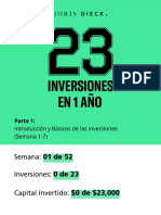 Semana: 01 de 52 Inversiones: 0 de 23 Capital Invertido: $0 de $23,000