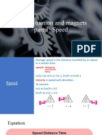 Forces, Motion and Magnets Part 1: Speed