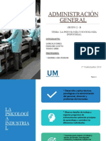 Administración General: Grupo 2 - B Tema: La Psicología Y Sociología Industrial Integrantes