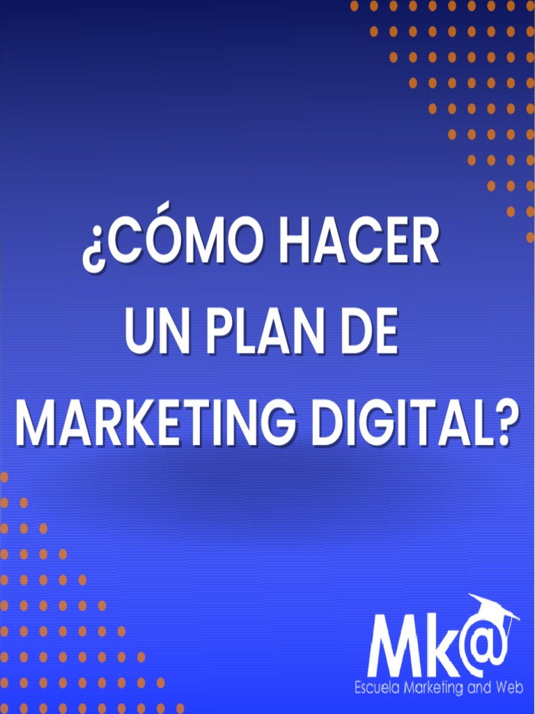 Guía Completa para Plan de Marketing Digital | PDF | Marketing ...