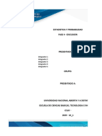 Estadística Y Probabilidad Fase 4 - Discusión: Integrante 1: Integrante 2: Integrante 3: Integrante 4: Integrante 5