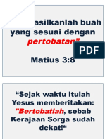 Jadi Hasilkanlah Buah Yang Sesuai Dengan Matius 3:8: Pertobatan"