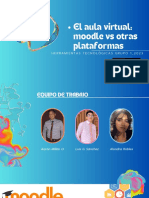 El Aula Virtual: Moodle Vs Otras Plataformas: Herramientas Tecnológicas Grupo 1 - 2023