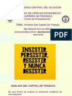 Universidad Central Del Ecuador Facultad de Ciencias Economicas Carrera de Finanzas Curso de Actualización TEMA: Análisis Del Capital de Trabajo