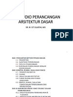 MK Studio Perancangan Arsitektur Dasar: Dr. Ir. Siti Sujatini, Msi