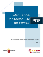 Manual Del Consejero Escolar de Centro: Consejo Escolar de La Región de Murcia Mayo 2012