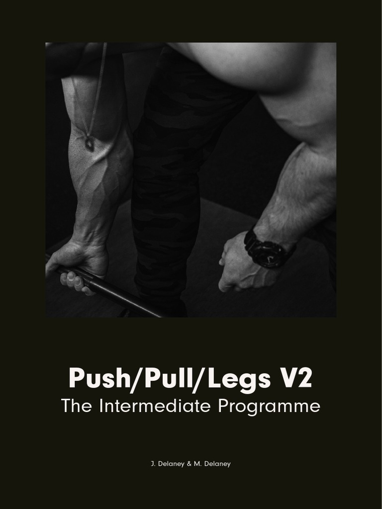 Push/Pull/Legs V2 The Intermediate Programme PDF Muscle Hypertrophy Strength Training