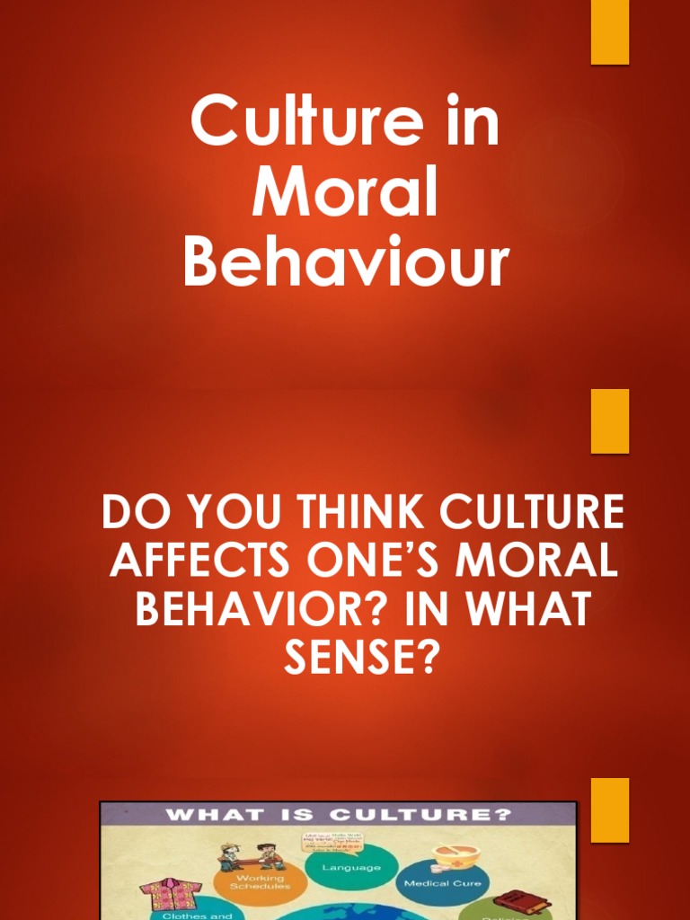 Week 5 Culture in Moral Behavior PDF Morality Knowledge