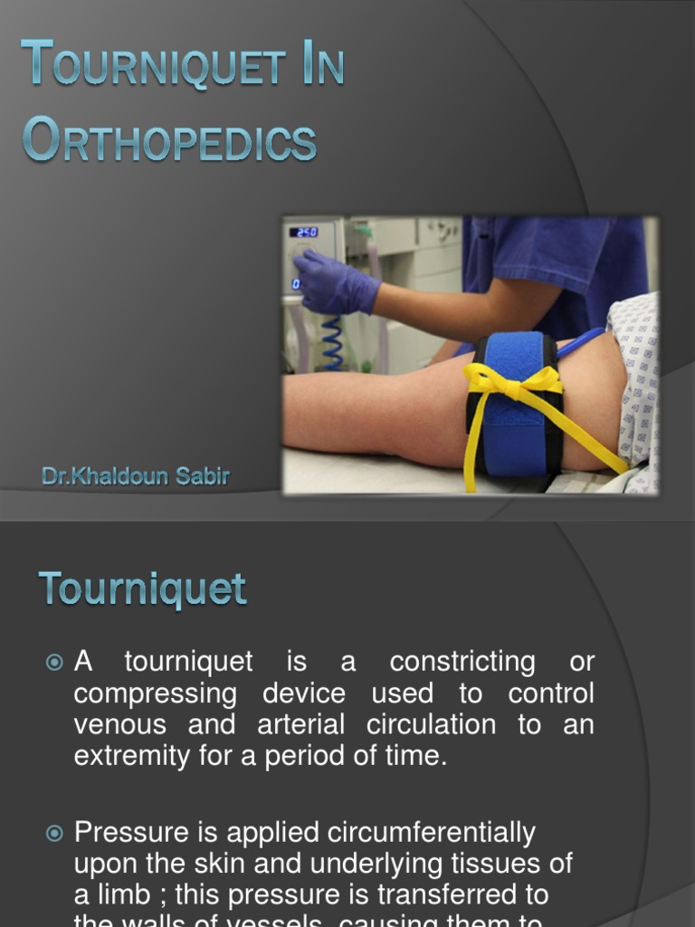 Tourniquet Use and Complications PDF Ischemia Blood Vessel