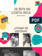Los 80'S en Costa Rica: Trabajo de Música