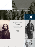 Aspectos Históricos Relevantes de La Organización Política Mapuche