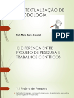 Contextualização de metodologia: projetos de pesquisa e trabalhos científicos