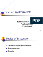 Super - Kamiokande: Kamiokande Kamioka Nucleon Decay Experiment