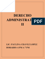 Derecho Administrativo II: Lic: Paulina Chavez Lopez Horario: 6 PM A 7 PM