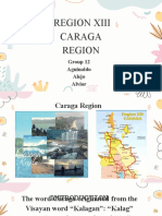 Region Xiii Caraga Region: Group 12 Aguinaldo Alejo Alvior