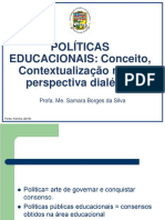 Políticas EDUCACIONAIS: Conceito, Contextualização Numa Perspectiva Dialética
