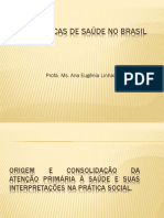 Políticas de Saúde Brasil Origem Consolidação APS