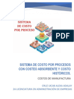 Sistema de Costo Por Procesos Con Costeo Absorbente Y Costo Históricos