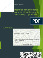 Cartografías e Intersecciones: Situarse en El Mundo Entre La Extrañeza y La Proximidad