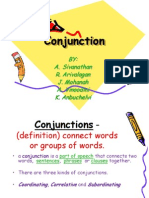 Conjunction: BY: A. Sivanathan R. Arivalagan J. Mohanah A. Vinoodini K. Anbuchelvi