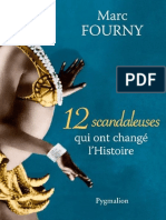 12 Scancaleuses Qui Ont Changé L'histoire