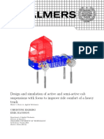 Design and Simulation of Active and Semi-Active Cab Suspensions With Focus To Improve Ride Comfort of A Heavy Truck